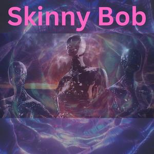 Skinny Bob
