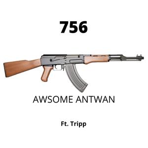 756AK (feat. Tripp)