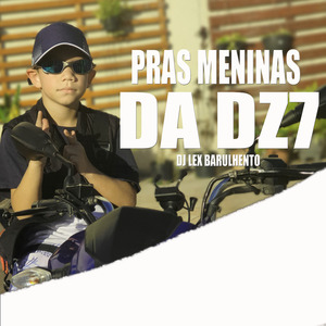 Pras Meninas da Dz7