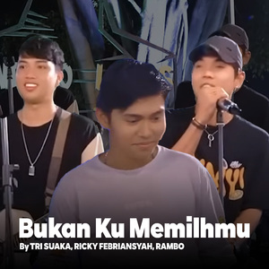 Bukanku Memilihmu (Live)