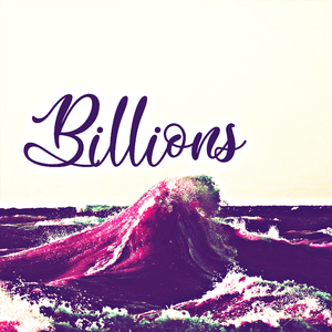 Billions