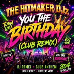 You The Birthday (feat. DJ K Ski) (Zodiac Sign Version)