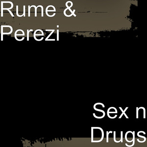 Sex n Drugs