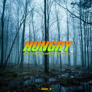 HUNGRY(prod.by Chillen)