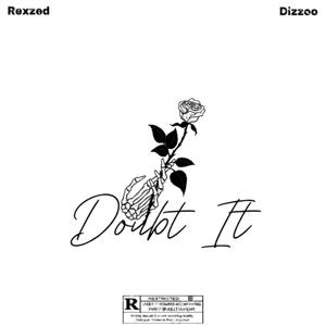 Doubt It (feat. Dizzoo)