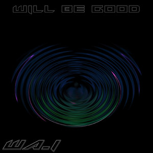 Will be good (Slowed & Reverd)