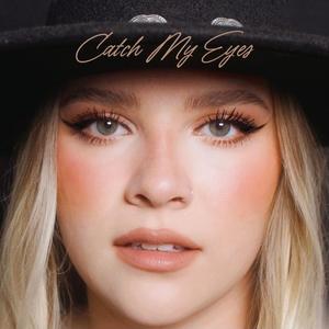 Catch My Eyes