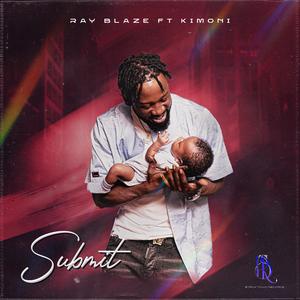 Submit (feat. Kimoni)