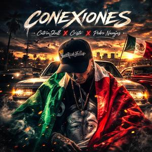 Conexiones (feat. Pedro Navaja$ & Cristo)