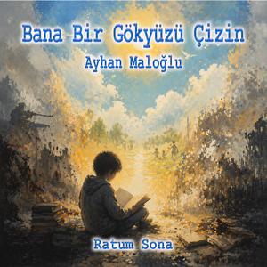 Bana bir gökyüzü çizin (Şiir Dinletisi)