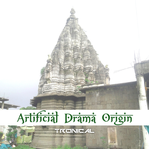 Artificial Drama Origin