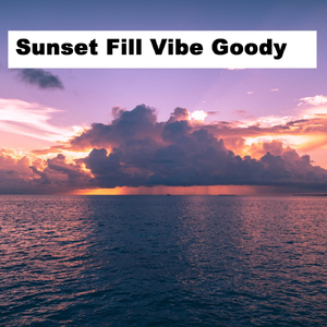 Sunset Fiil Vibe Goody