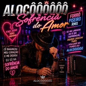 “Sofrência do Amor”