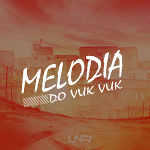 Melodia do Vuk Vuk