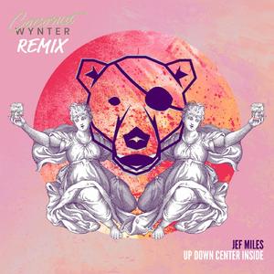 Up Down Center Inside ((Coconut Wynter Remix))