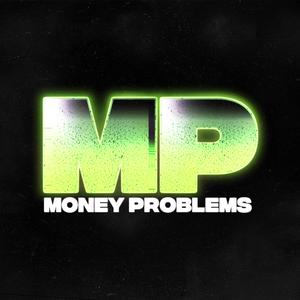 MONEY PROBLEMS