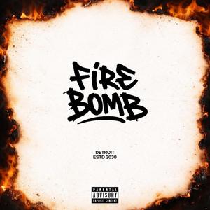 FIRE BOMB (feat. Aj Capone, 41 Chop, Marz & Weezvy)
