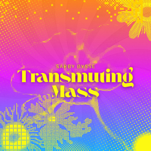 Transforming Substance