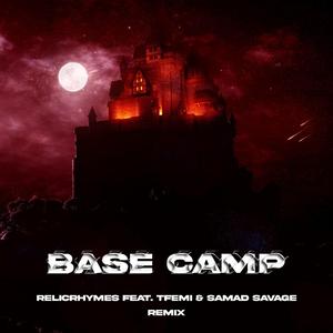 Base Camp 3 (feat. Tfemi & Samad Savage) (Remix) (Remix)