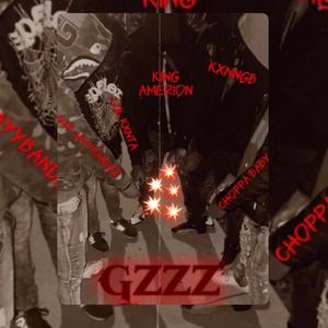 Gzzz (feat. Lul Kxnta, King Amerion, Choppa Baby & GTB JayyBandzz)