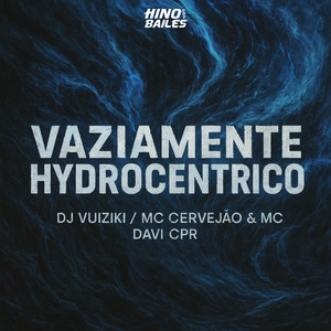 Vaziamente Hydrocentrico