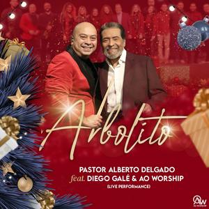 Arbolito (feat. Diego Galé & AO Worship)