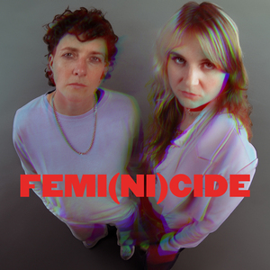Femi(ni)cide