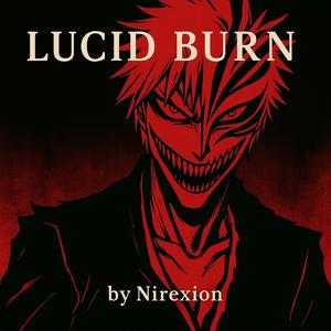 Lucid Burn