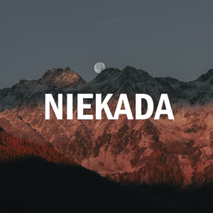 NIEKADA