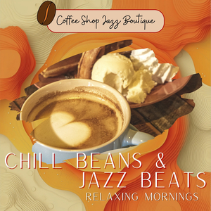 Chill Beans & Jazz Beats