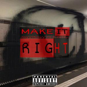 Make It Right
