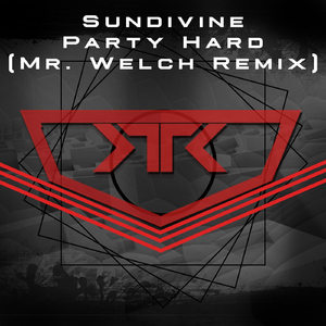 Party Hard (Mr. Welch Remix)