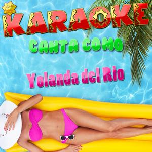 Tus Maletas en la Puerta (Popularizado por Yolanda del Rio) [Karaoke Version]