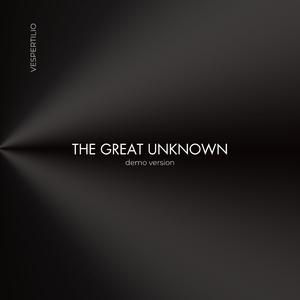 The Great Unknown (Demo Version)