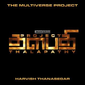 Project Thalapathy (From "The Multiverse Project Vol.1")