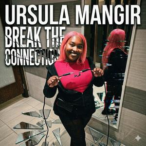 Break the Connection