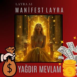 Yağdır Mevlam (Yeni Yıl Manifesti)