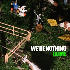 We're Nothing