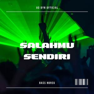 Salahmu Sendiri (Bass Horeg)