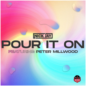 Pour it On 2021 (feat. Peter Millwood) [Extended Mix]