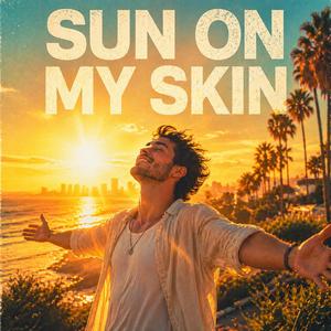 SUN ON MY SKIN