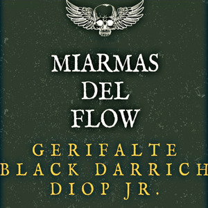 Miarmas del Flow