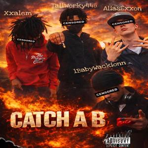 Catch A B