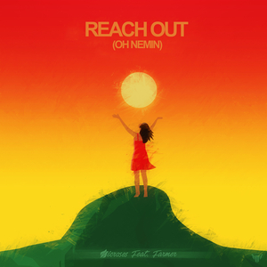 Reach out (Oh Nemin)