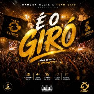 É O Giró (feat. Team Giro)
