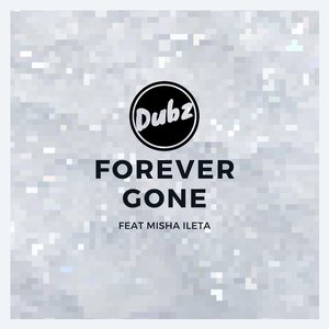 Forever Gone