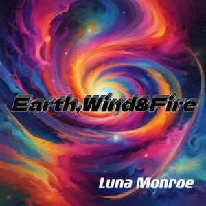 Earth，Wind&Fire（地，风，火）