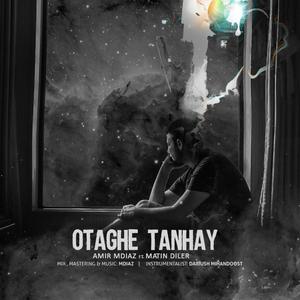 Otaghe Tanhay (feat. Matin Diler)