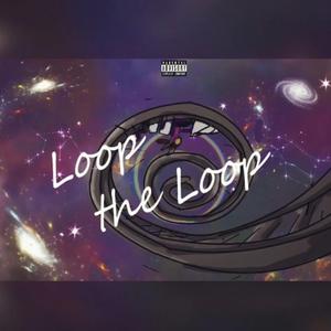 Loop the Loop