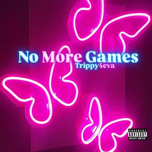 No More Games